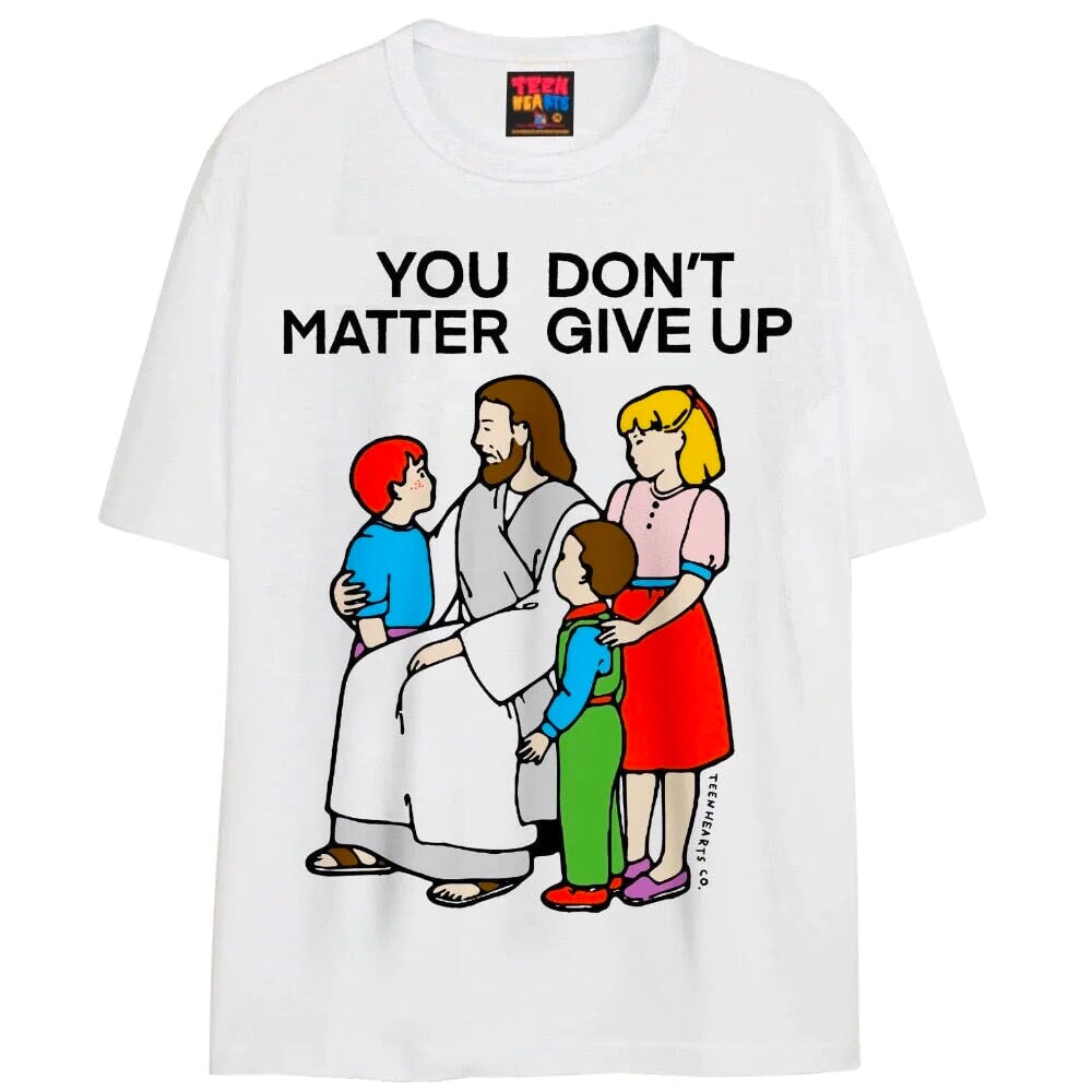 YOU DON'T MATTER