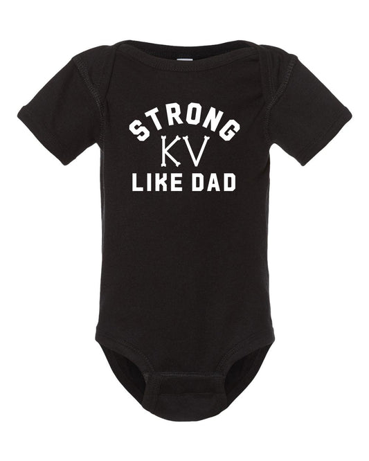 Strong Like Dad/Mom Onesie
