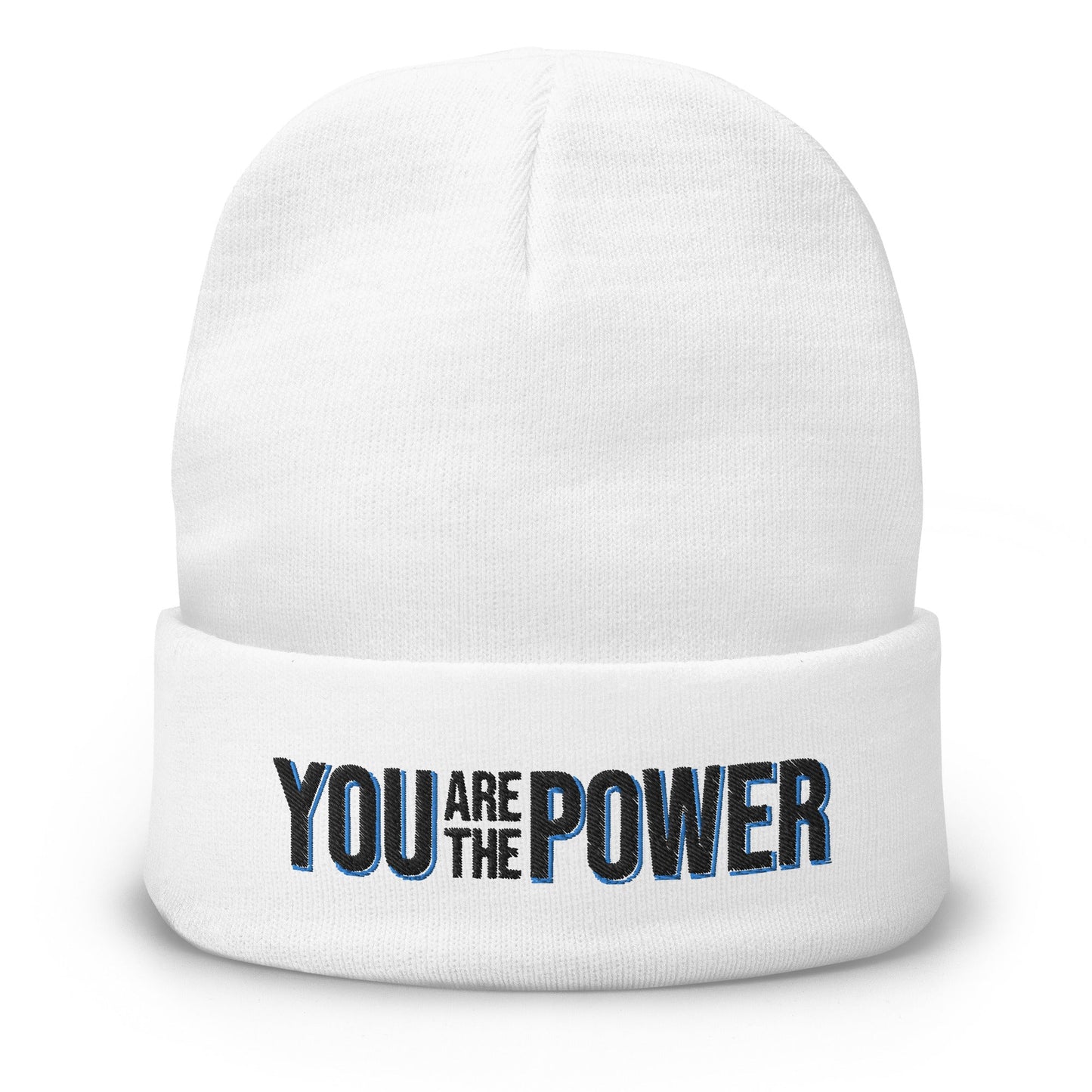 You are the Power Embroidered Beanie