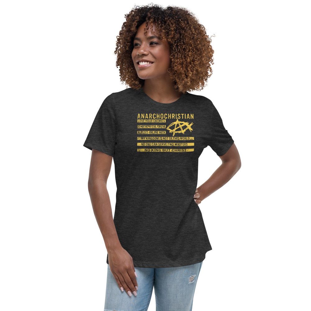 AnarchoChristian No King But Christ Christian Flag Women's Relaxed T-Shirt