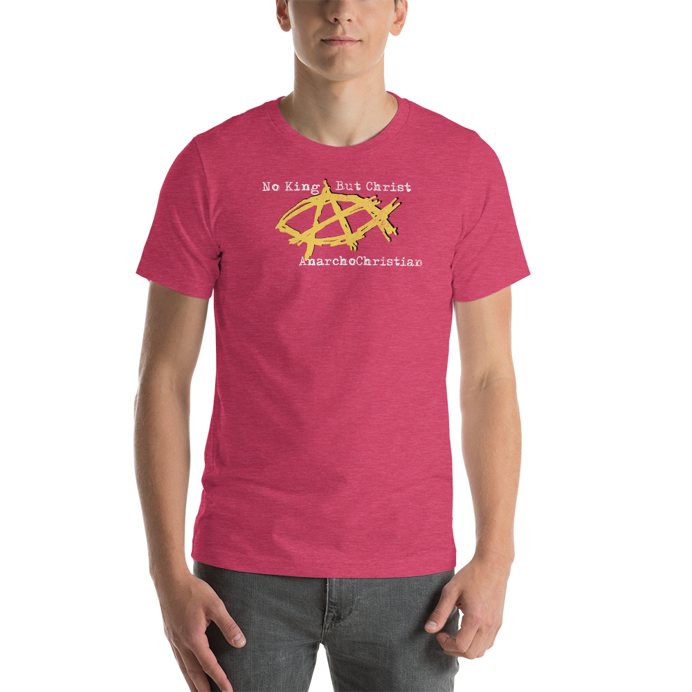 AnarchoChristian - No King But Christ - Anarchist Jesus Fish Premium T-Shirt