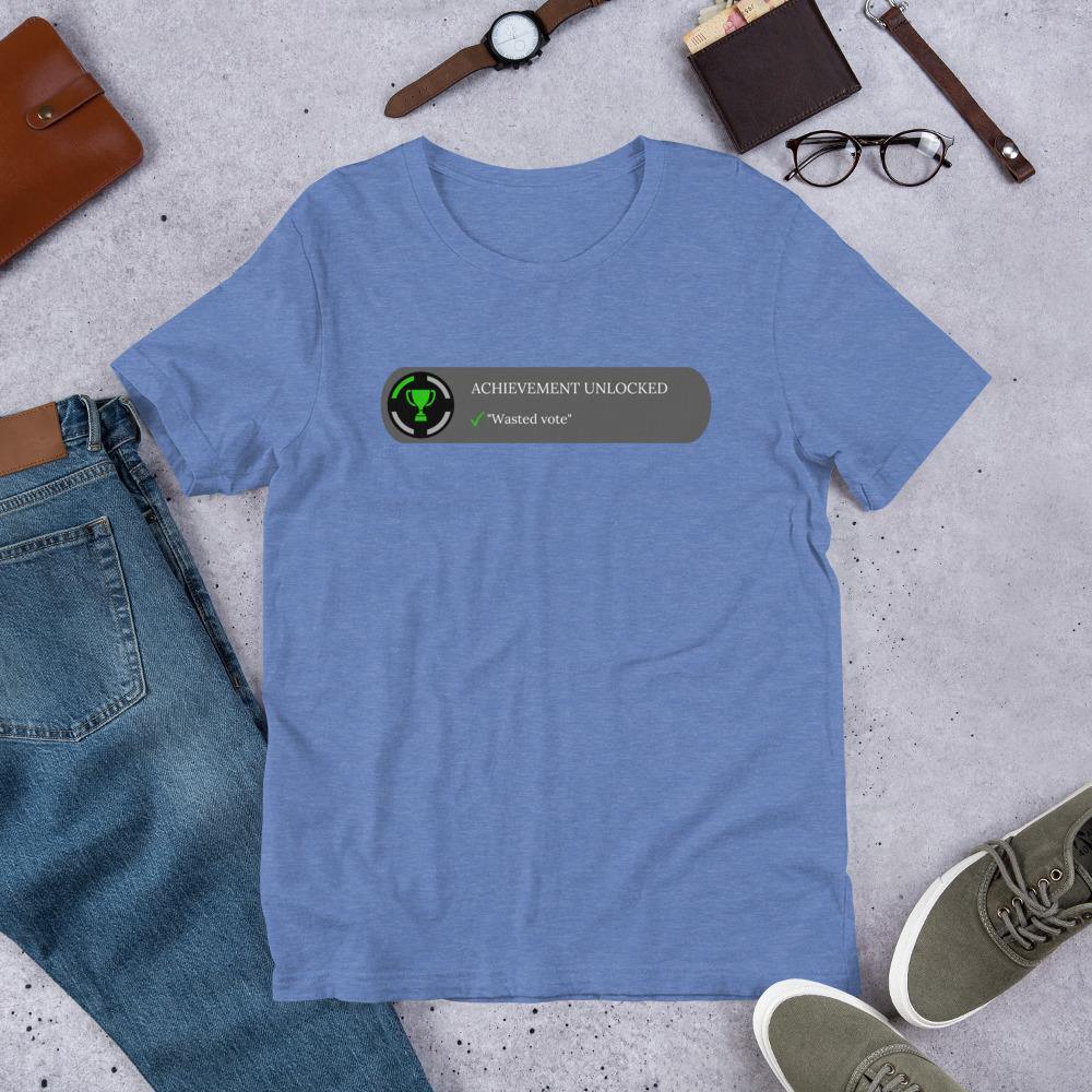 achievement unlocked "Wasted Vote" Short-Sleeve Unisex T-Shirt
