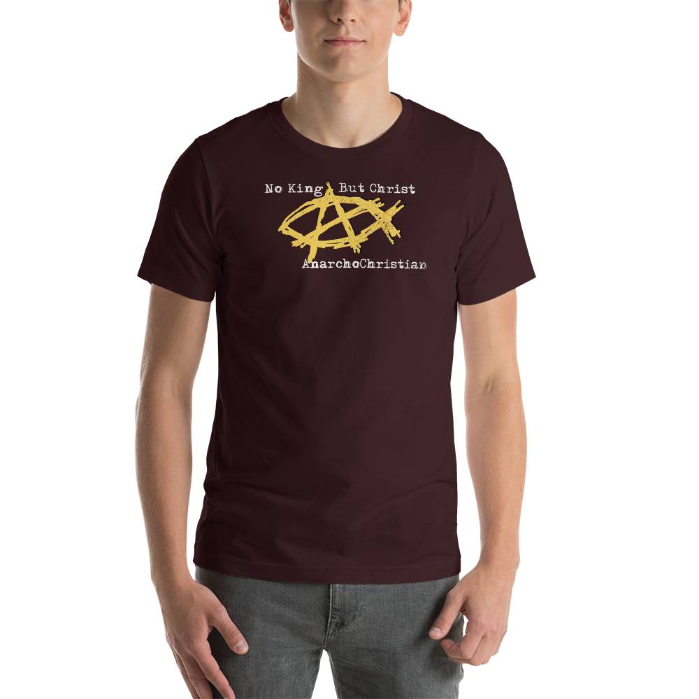 AnarchoChristian - No King But Christ - Anarchist Jesus Fish Premium T-Shirt