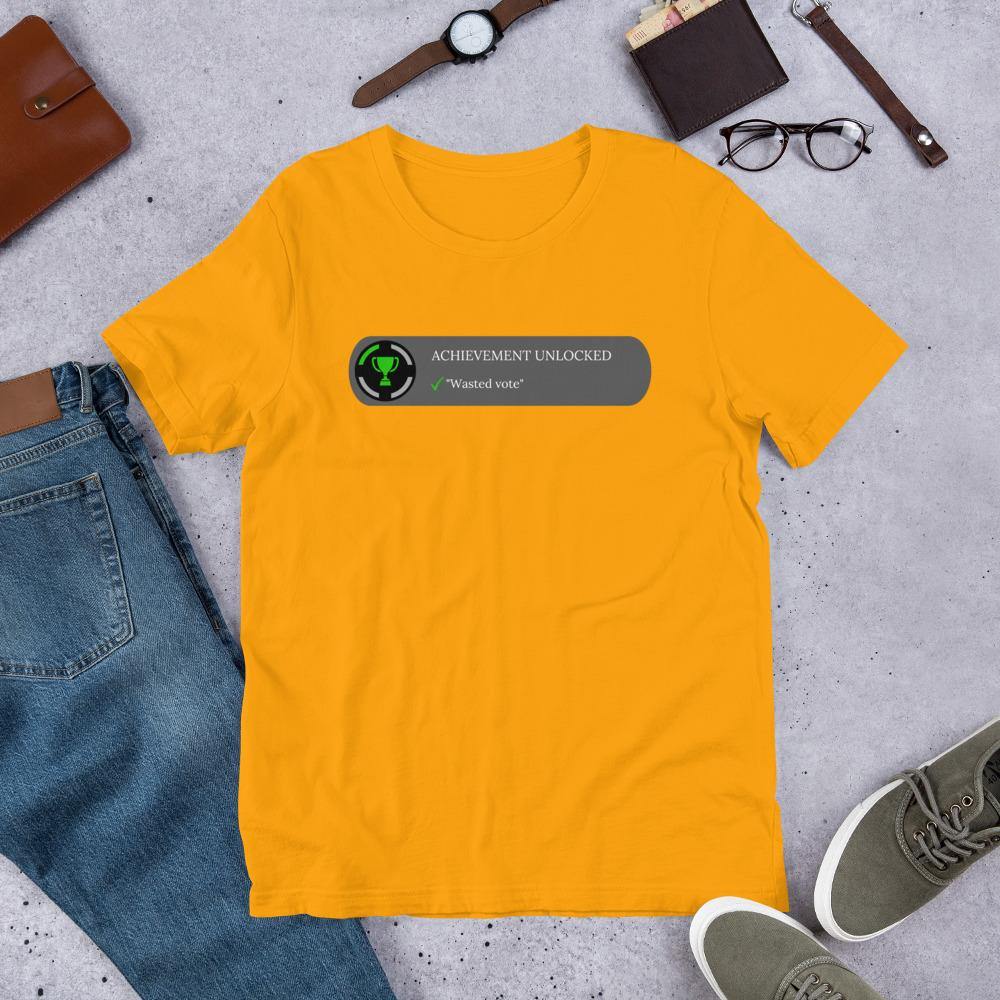 achievement unlocked "Wasted Vote" Short-Sleeve Unisex T-Shirt