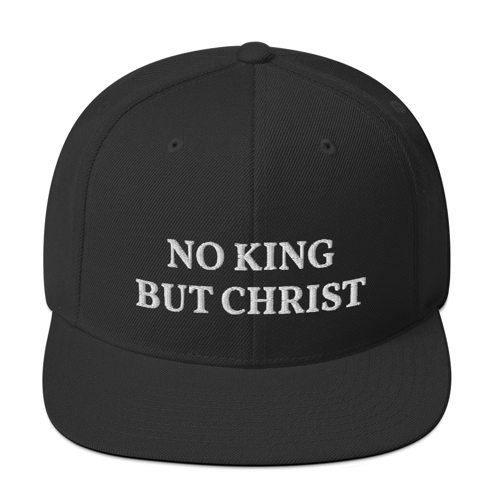 AnarchoChristian - No King But Christ Snapback Hat