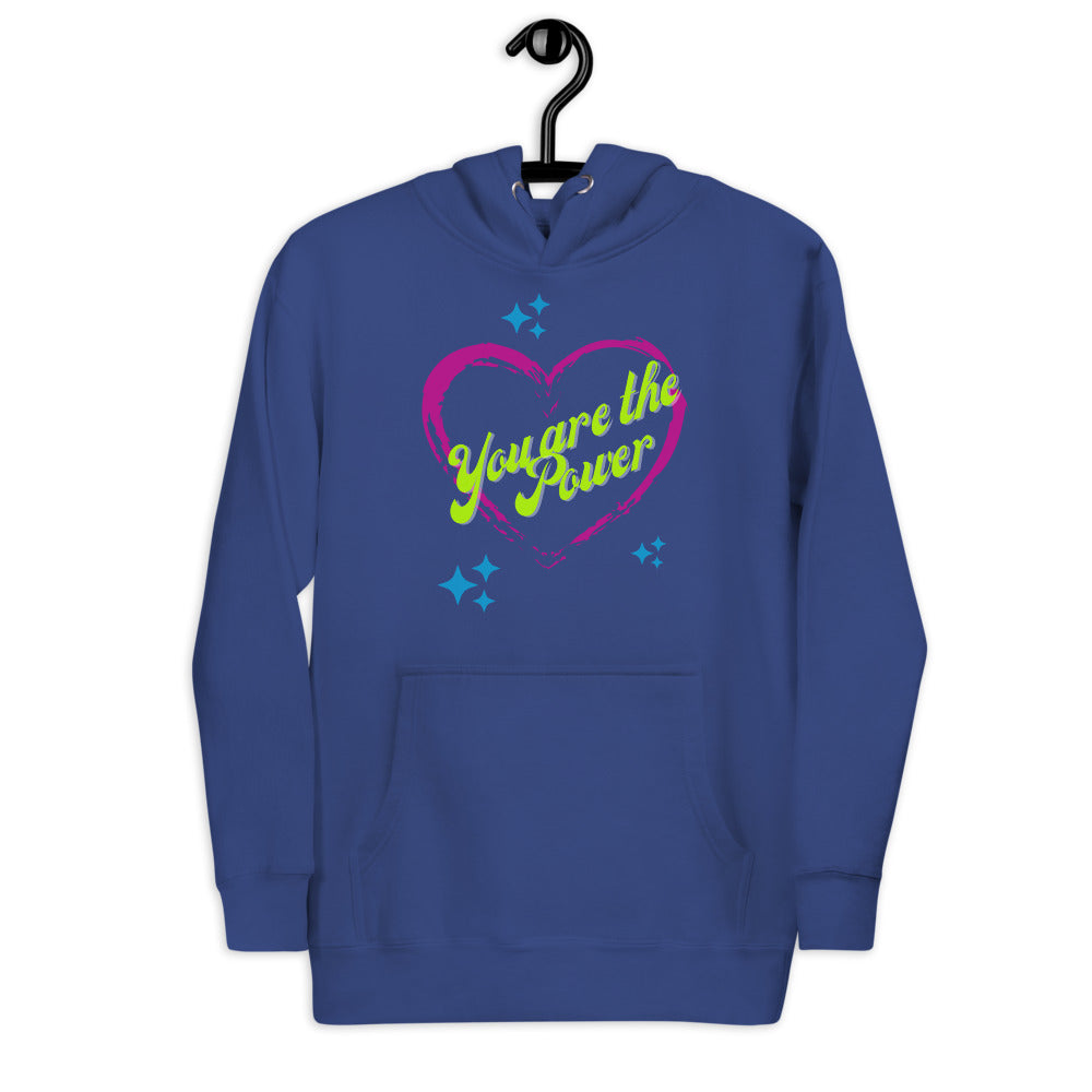 You Are the Power Valentine's Hoodie