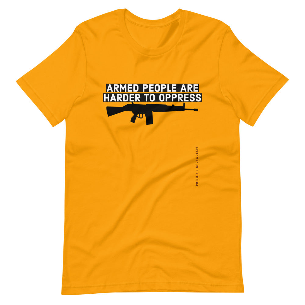 Armed People are harder to Oppress Short-Sleeve Unisex T-Shirt