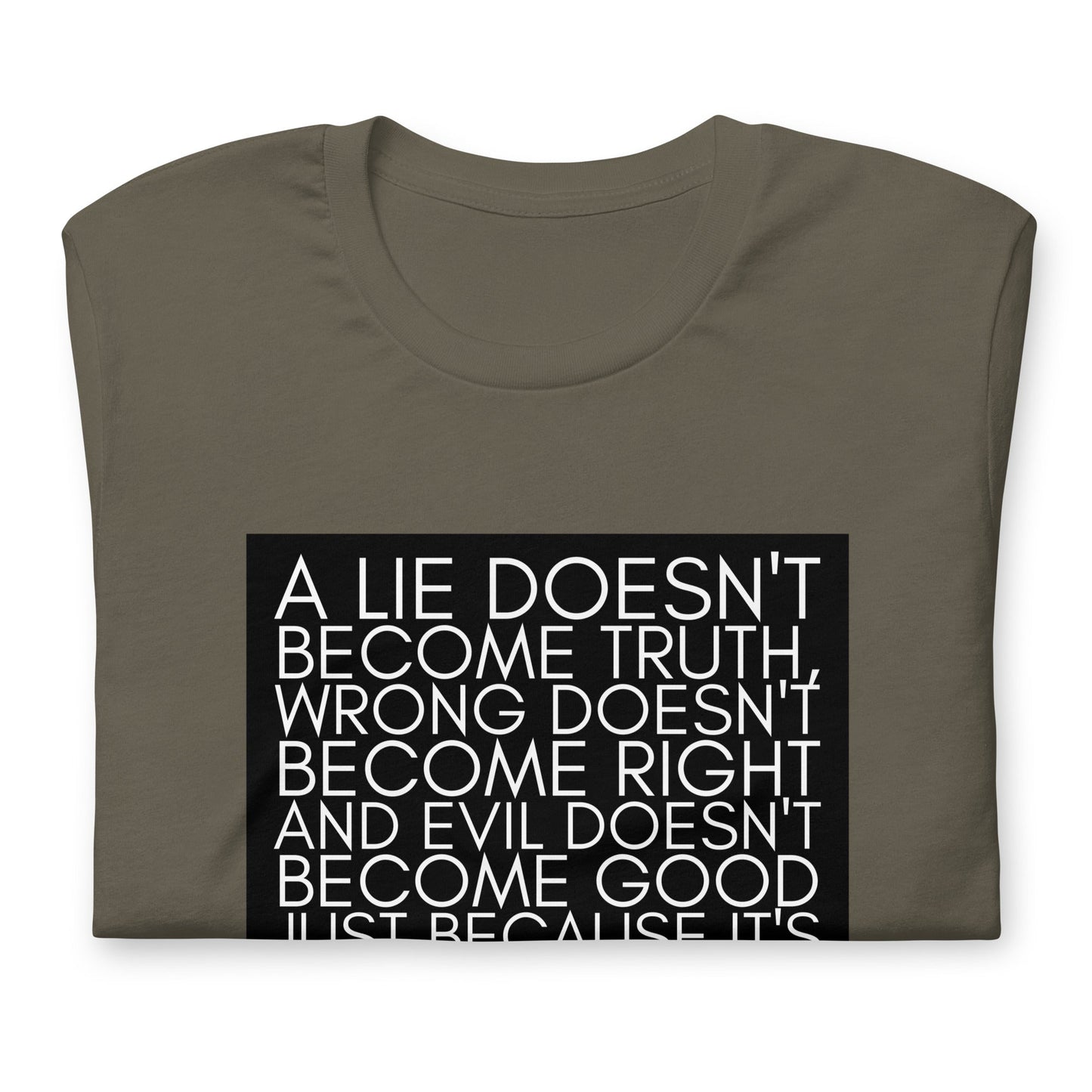 A lie doesn't become truth... Booker T Washington Unisex t-shirt