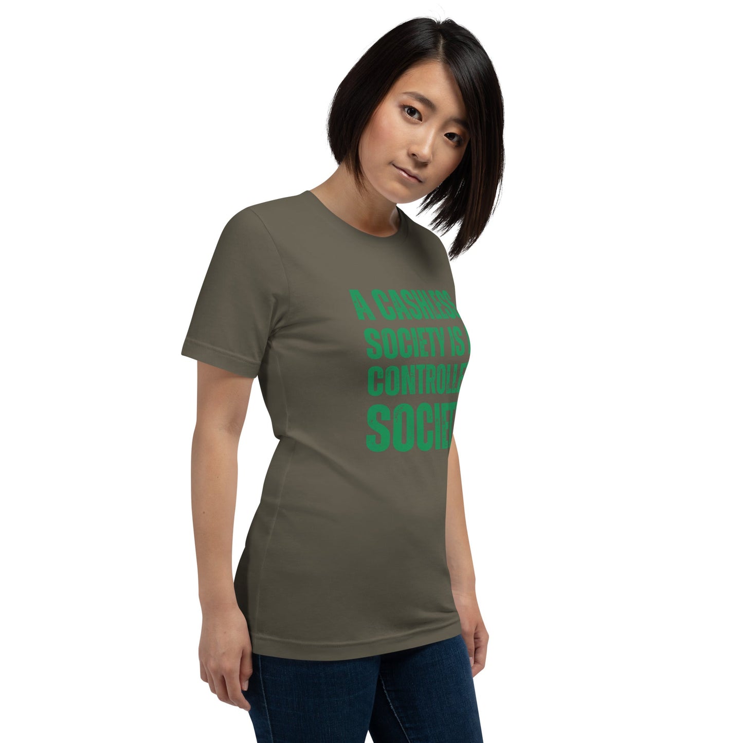 A Cashless Society is a Controlled Society Unisex t-shirt