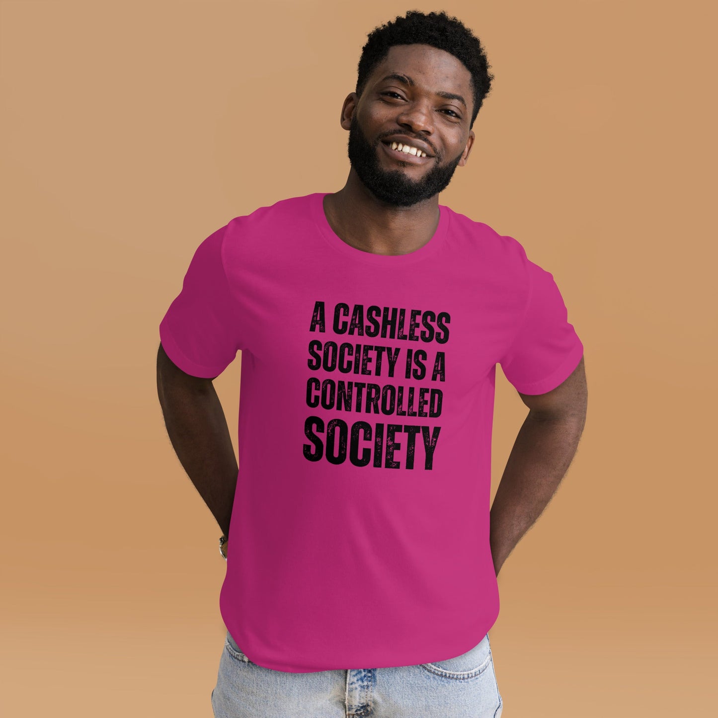 A Cashless Society is a Controlled Society Unisex t-shirt
