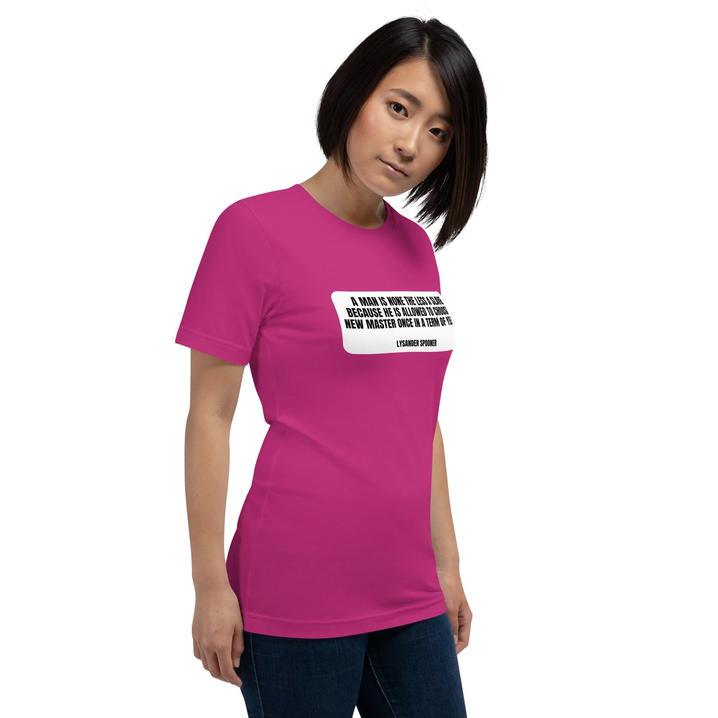 A man is None the Less a slave... Lysander Spooner Unisex t-shirt