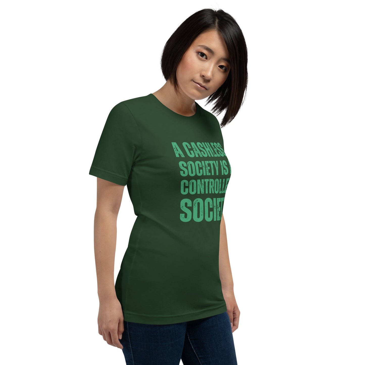 A Cashless Society is a Controlled Society Unisex t-shirt