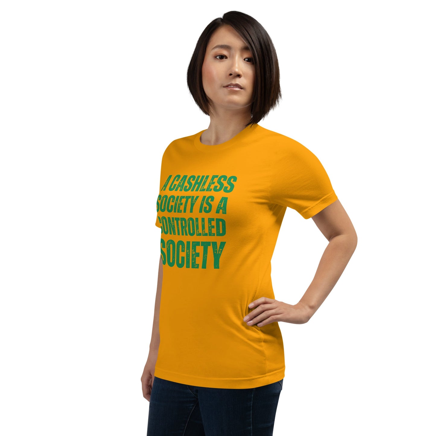 A Cashless Society is a Controlled Society Unisex t-shirt