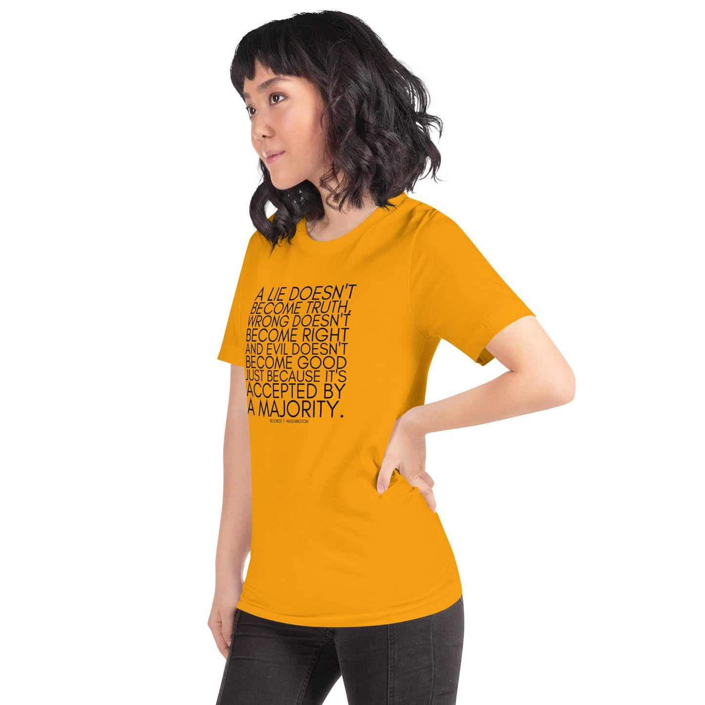 A lie doesn't become truth... Booker T Washington Unisex t-shirt