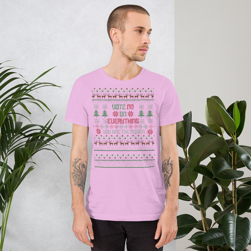 Vote NO on Everything Ugly Christmas Unisex T-Shirt