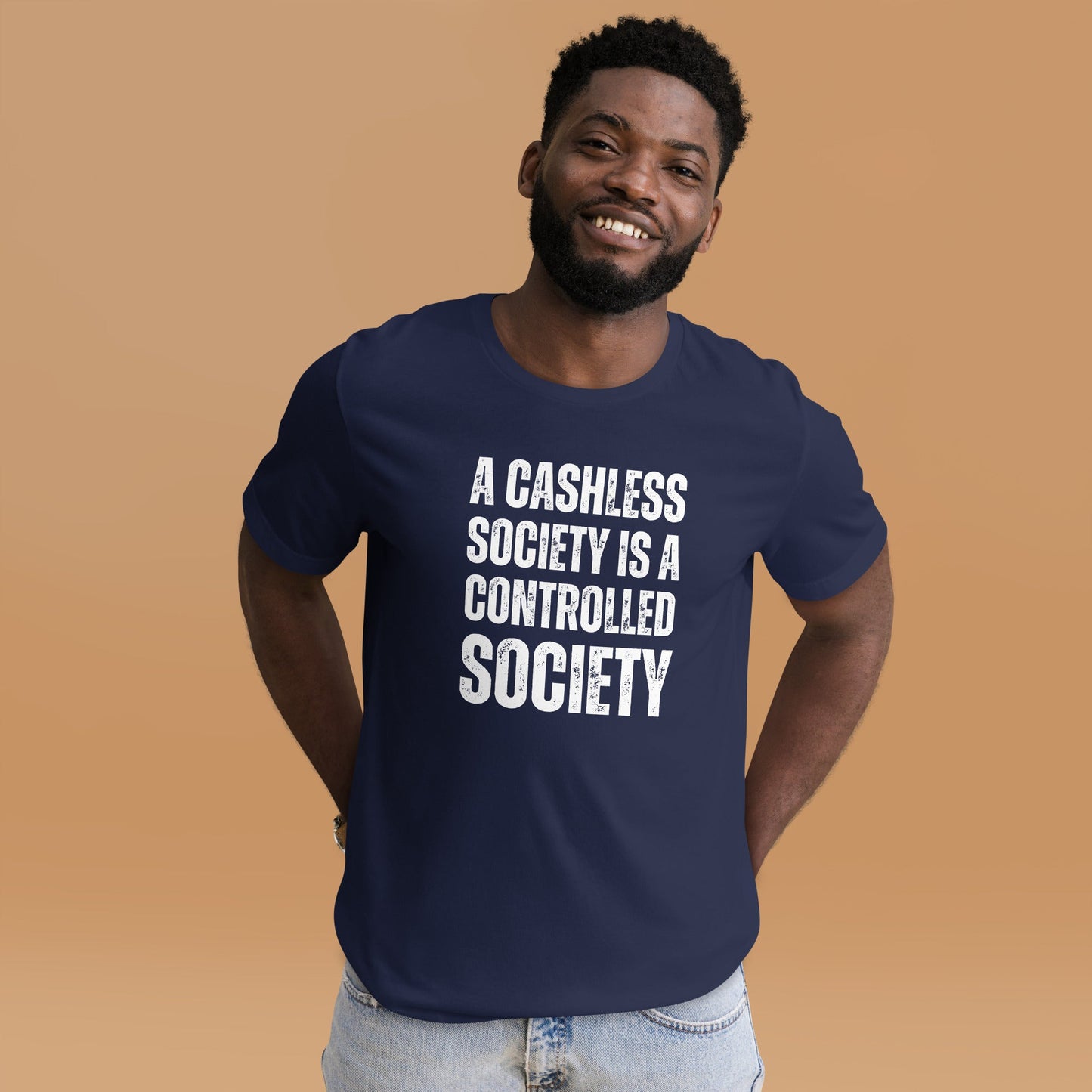 A Cashless Society is a Controlled Society Unisex t-shirt