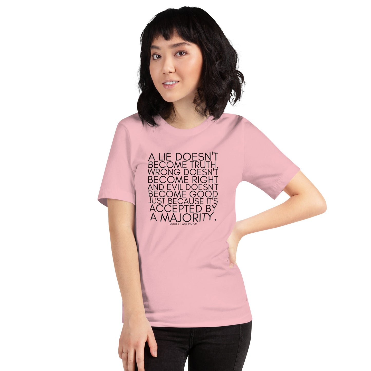 A lie doesn't become truth... Booker T Washington Unisex t-shirt