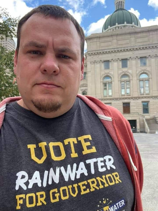 VOTE Rainwater for Governor - Rainwater for Indiana T-Shirt