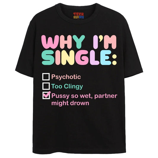 WHY I’M SINGLE