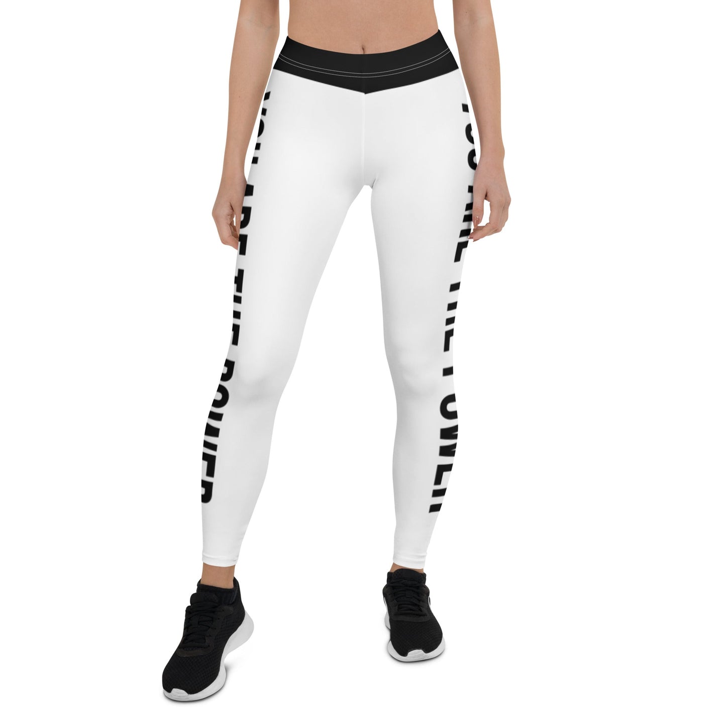 You are the Power Ladies Leggings
