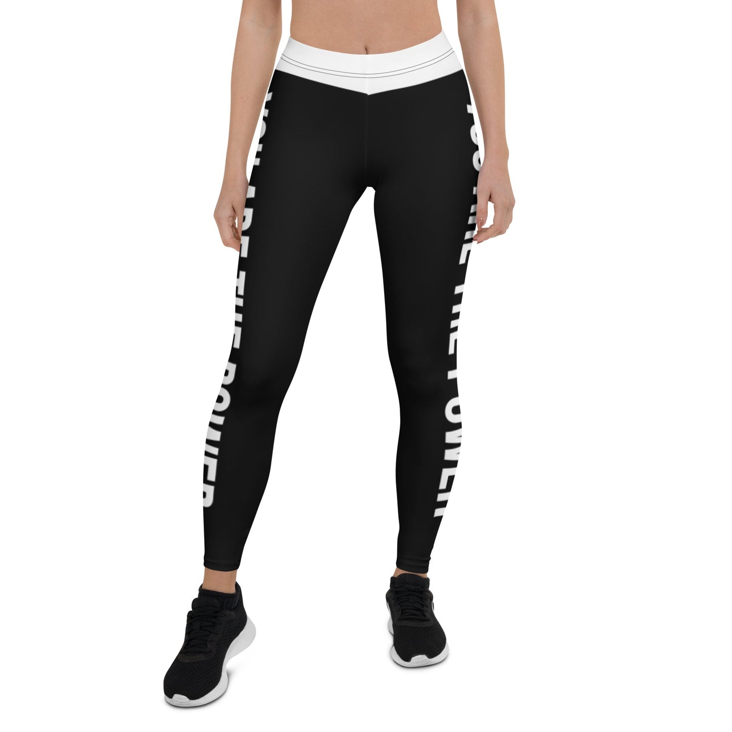 You are the Power Ladies Leggings