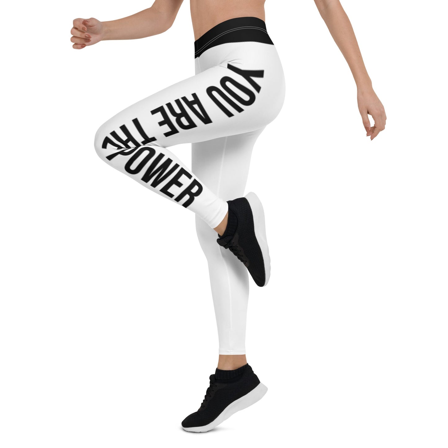 You are the Power Ladies Leggings