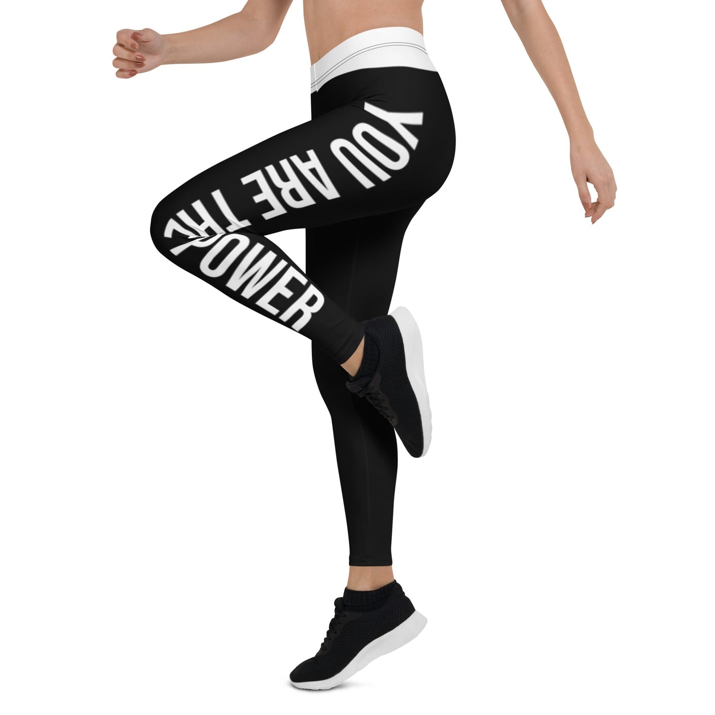 You are the Power Ladies Leggings