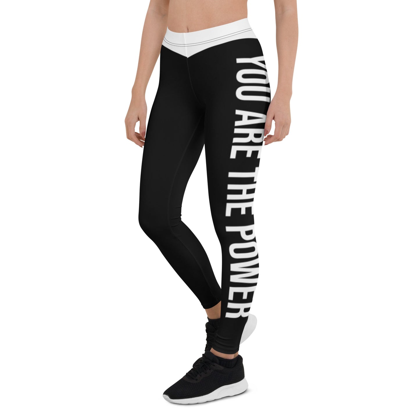 You are the Power Ladies Leggings