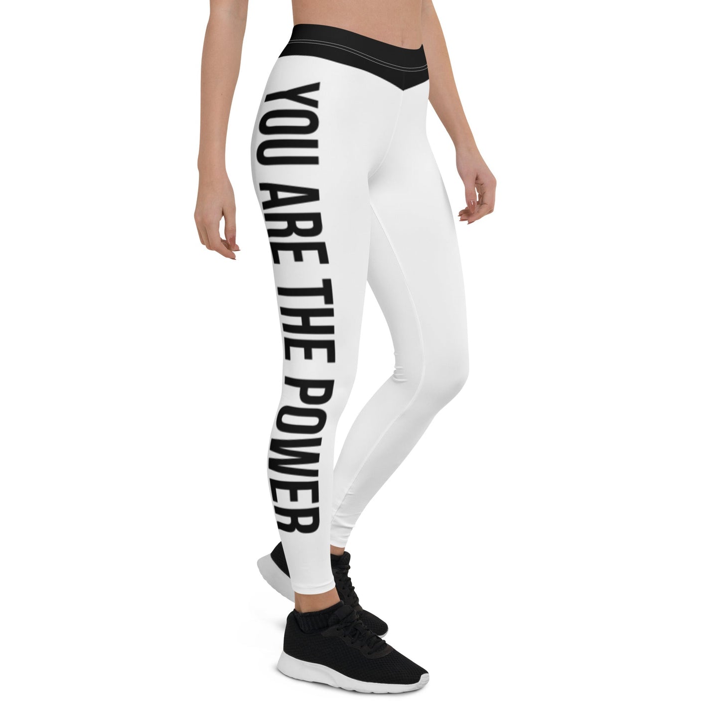 You are the Power Ladies Leggings
