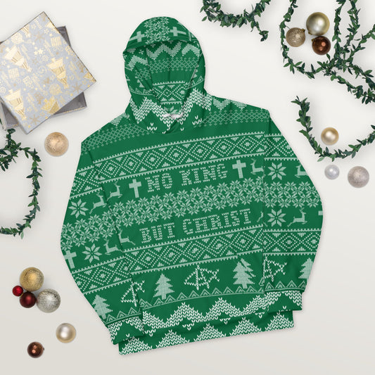 AnarchoChristian No King but Christ Unisex Ugly Christmas Sweater Hoodie