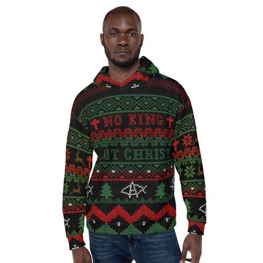 AnarchoChristian No King but Christ Unisex Ugly Christmas Sweater Hoodie