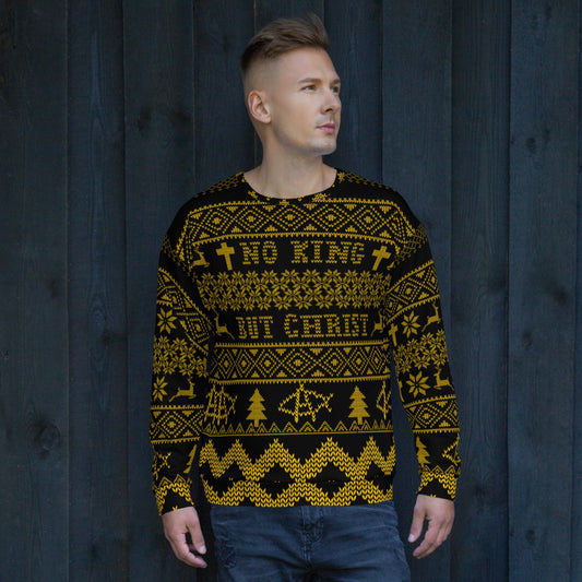 AnarchoChristian No King But Christ Ugly Christmas Unisex Sweatshirt