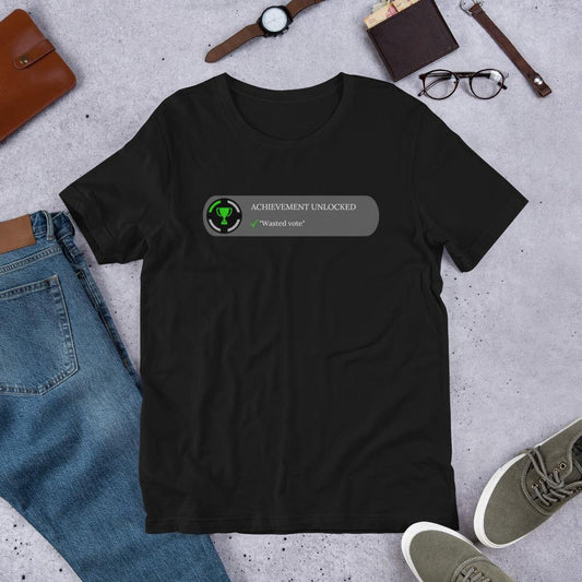 achievement unlocked "Wasted Vote" Short-Sleeve Unisex T-Shirt