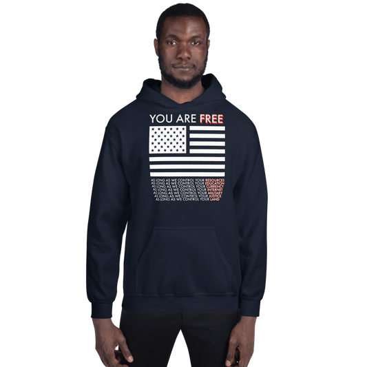 You are Free Unisex Hoodie
