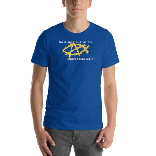 AnarchoChristian - No King But Christ - Anarchist Jesus Fish Premium T-Shirt