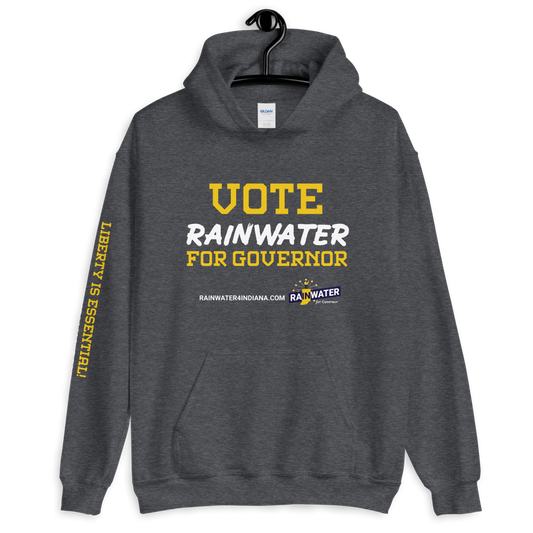 VOTE Rainwater for Governor - Rainwater for Indiana Hoodie