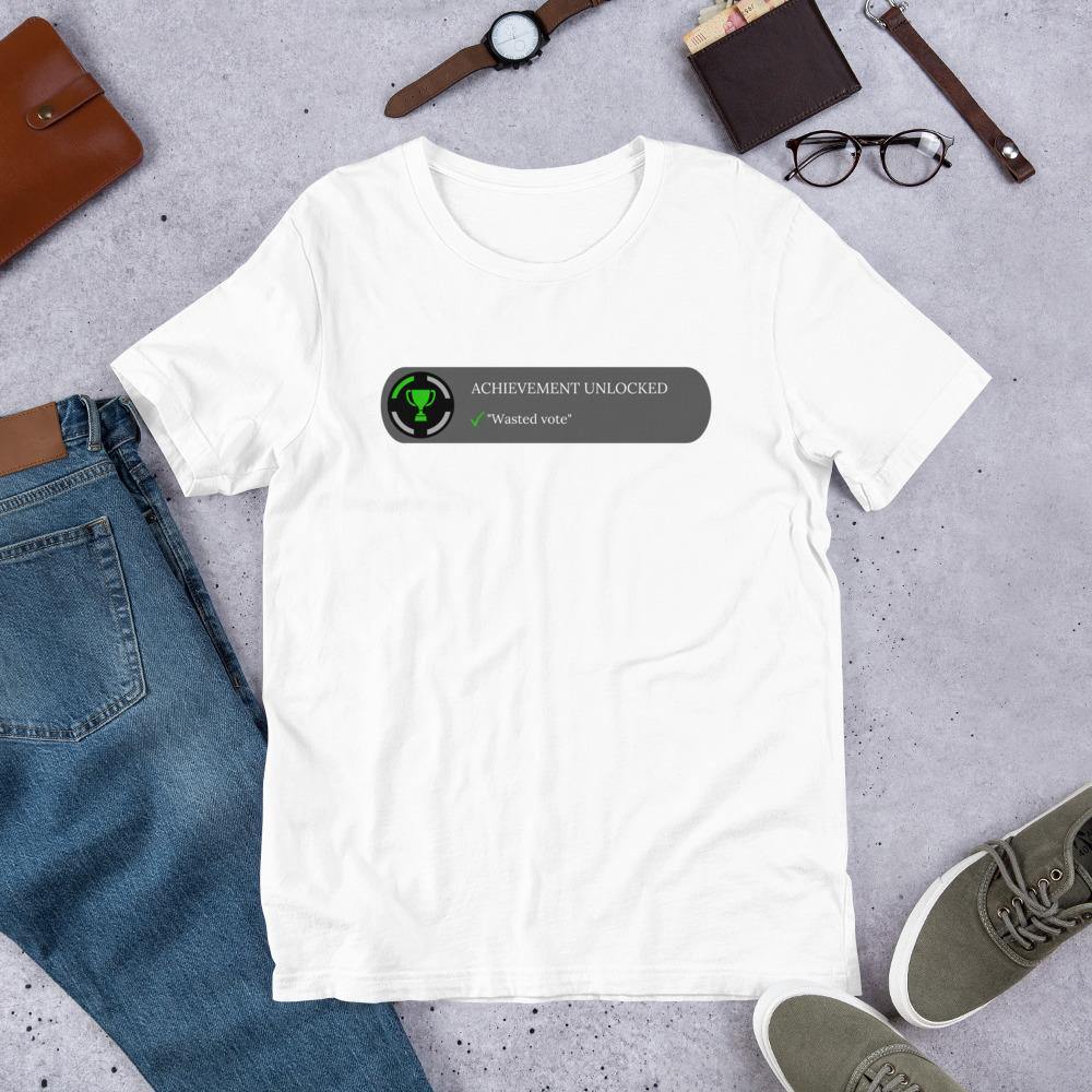 achievement unlocked "Wasted Vote" Short-Sleeve Unisex T-Shirt