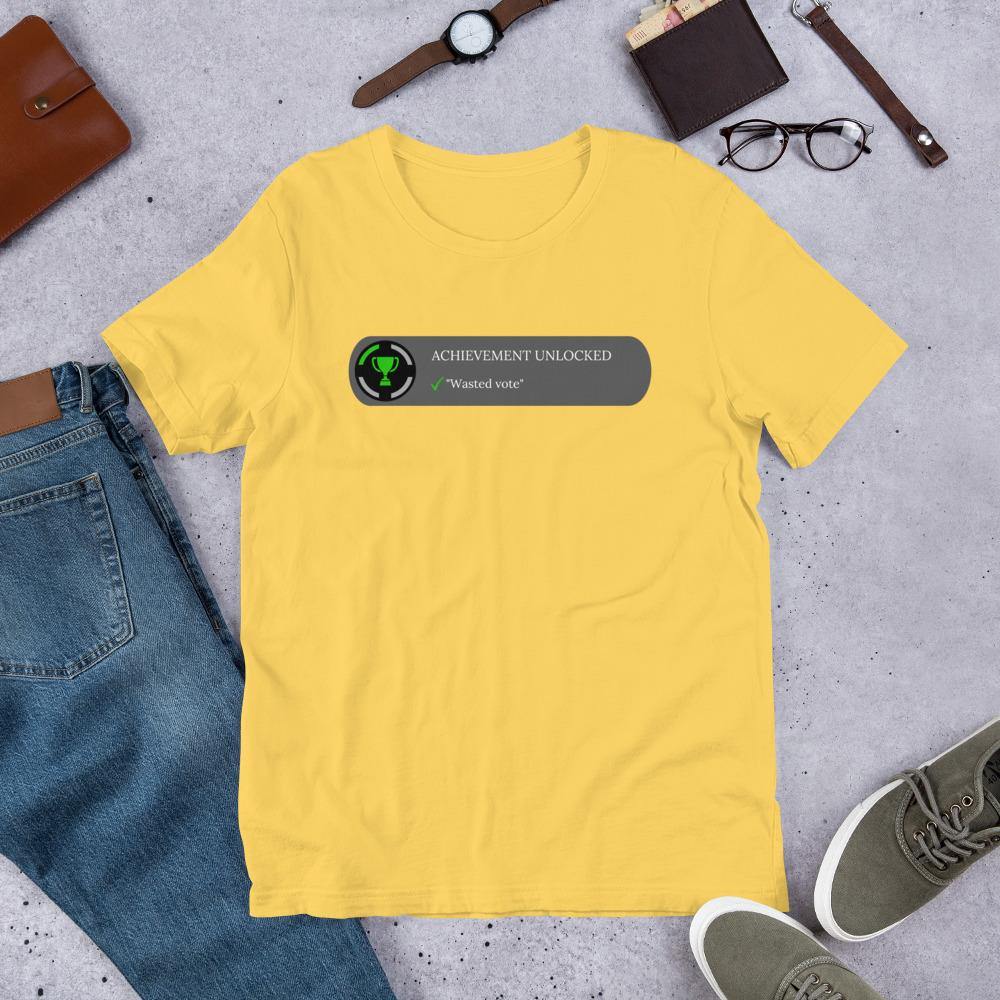 achievement unlocked "Wasted Vote" Short-Sleeve Unisex T-Shirt
