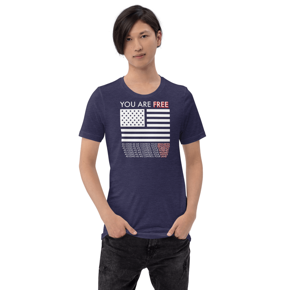 You are free Short-Sleeve Unisex T-Shirt