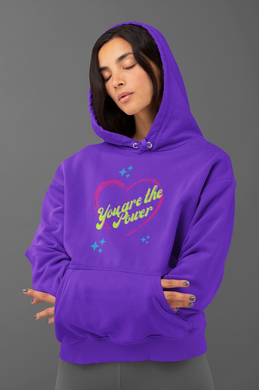 You Are the Power Valentine's Hoodie