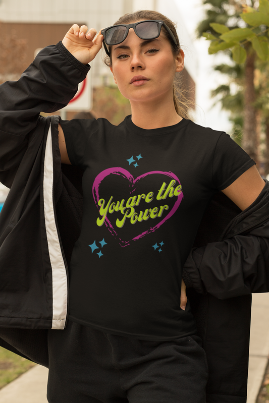 You Are the Power Valentine's Shirt