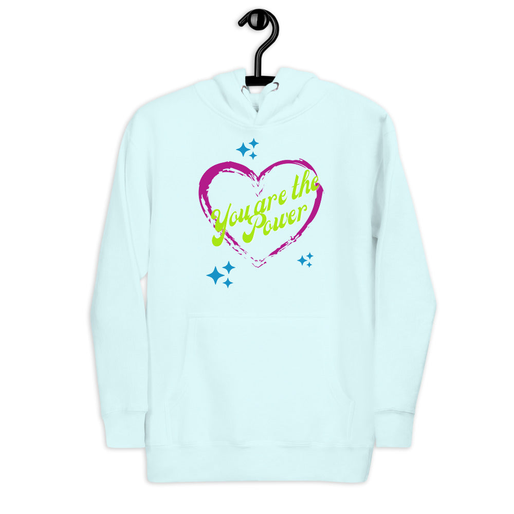 You Are the Power Valentine's Hoodie