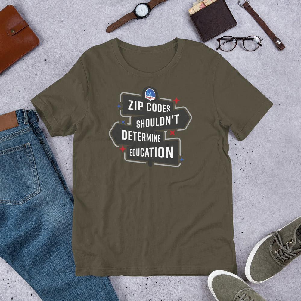 ZIP Codes Shouldn't Determine Education Short-Sleeve Unisex T-Shirt
