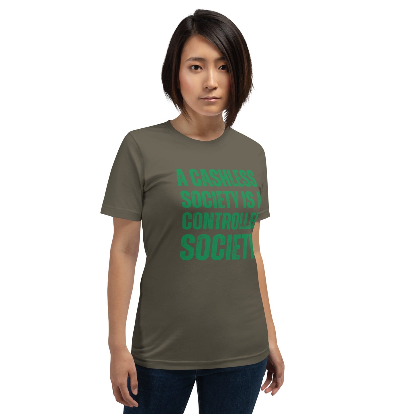 A Cashless Society is a Controlled Society Unisex t-shirt