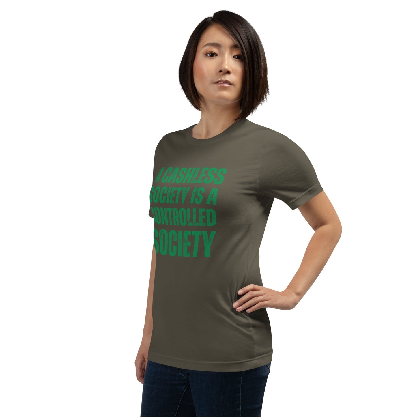 A Cashless Society is a Controlled Society Unisex t-shirt