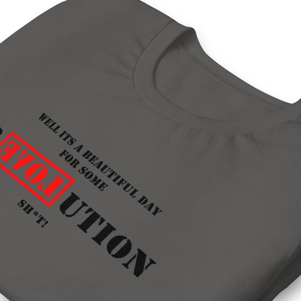 A Great Day for R[EVOL]UTION Short-sleeve unisex t-shirt