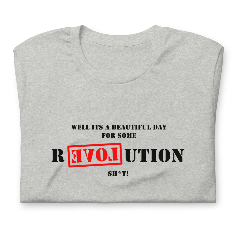 A Great Day for R[EVOL]UTION Short-sleeve unisex t-shirt