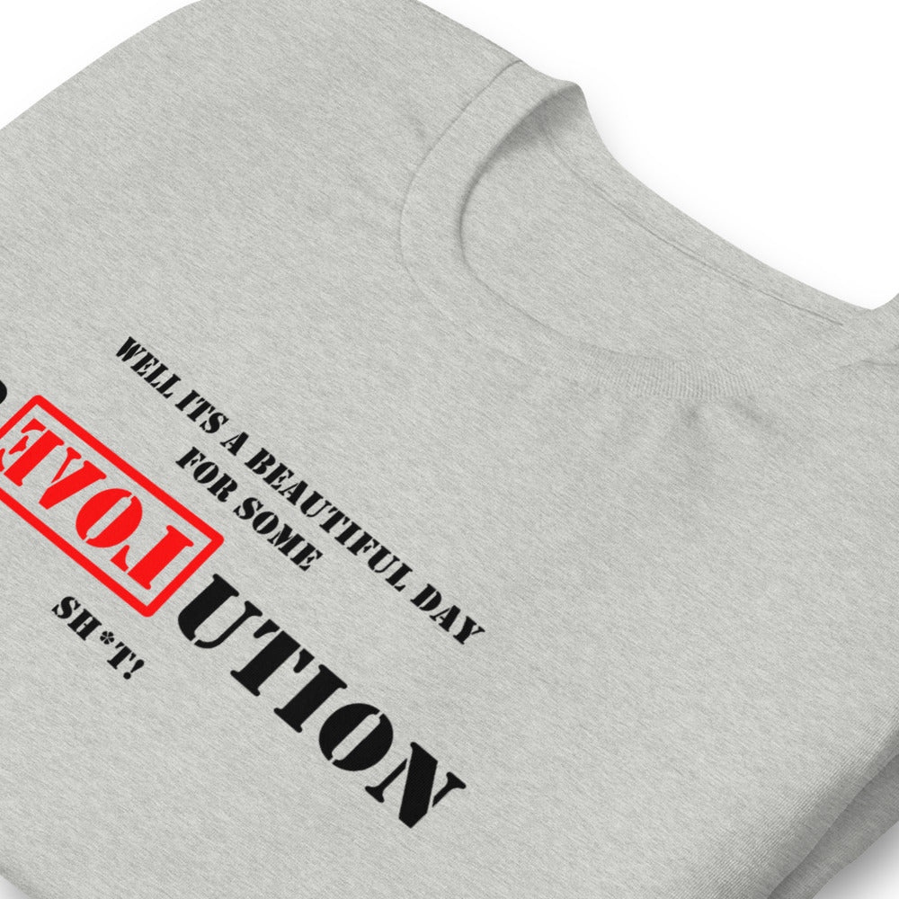 A Great Day for R[EVOL]UTION Short-sleeve unisex t-shirt
