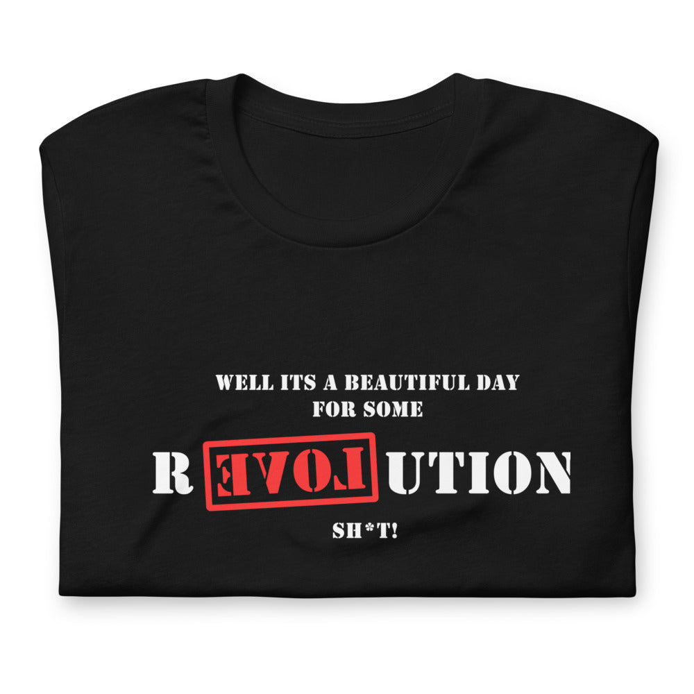 A Great Day for R[EVOL]UTION Short-sleeve unisex t-shirt