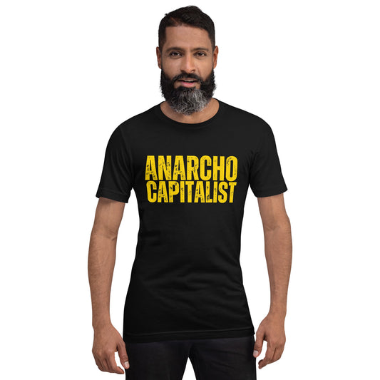 Anarchocapitalist Unisex T-Shirt